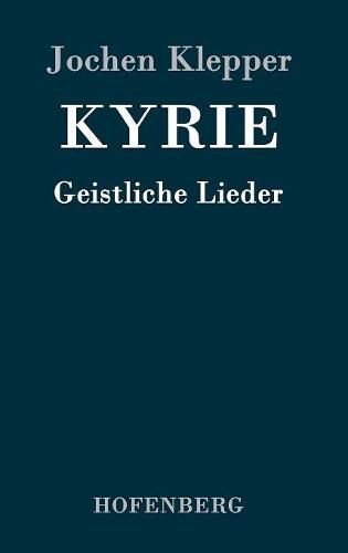 Kyrie: Geistliche Lieder