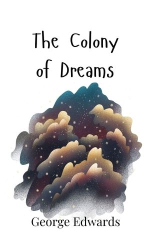 Cover image for The Colony of Dreams