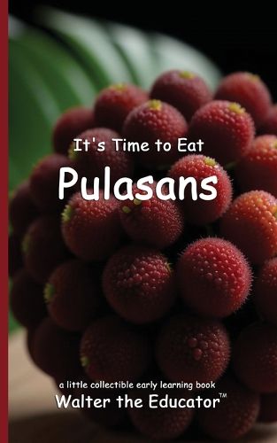 Cover image for It's Time to Eat Pulasans