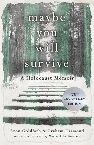 Cover image for Maybe you will Survive: A Holocaust Memoir