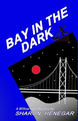 Cover image for Bay in the Dark