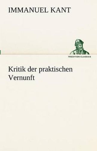 Cover image for Kritik der praktischen Vernunft