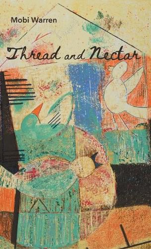 Cover image for Thread and Nectar