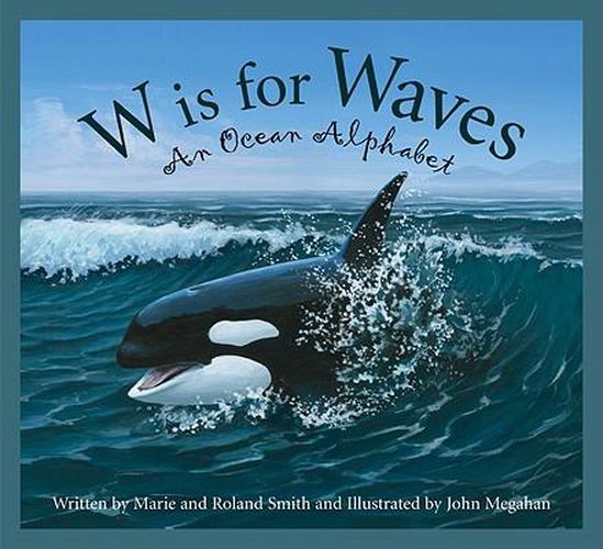 Cover image for W Is for Waves: An Ocean Alphabet