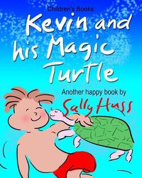 Cover image for Kevin and His Magic Turtle