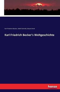 Cover image for Karl Friedrich Becker's Weltgeschichte
