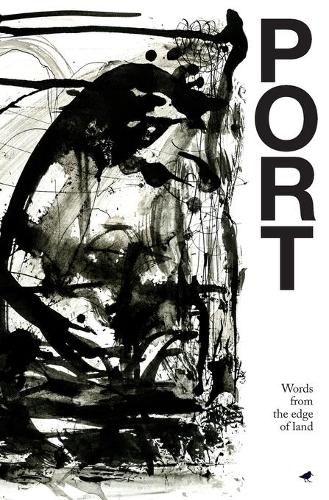 Cover image for Port: Words from the edge of land