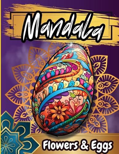 Mandala Floawers & Eggs Coloring Book