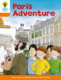 Cover image for Oxford Reading Tree: Level 6: More Stories B: Paris Adventure