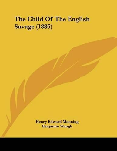 The Child of the English Savage (1886)