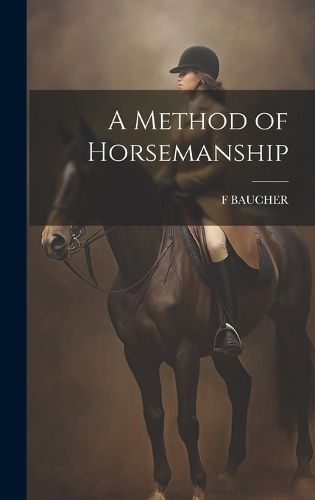 Cover image for A Method of Horsemanship