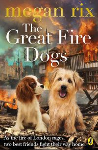 Cover image for The Great Fire Dogs