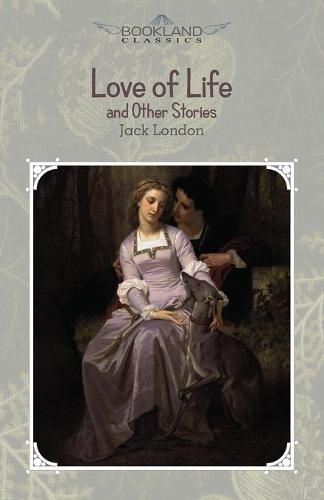 Cover image for Love of Life, and Other Stories