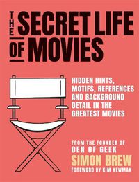 Cover image for The Secret Life of the Movies