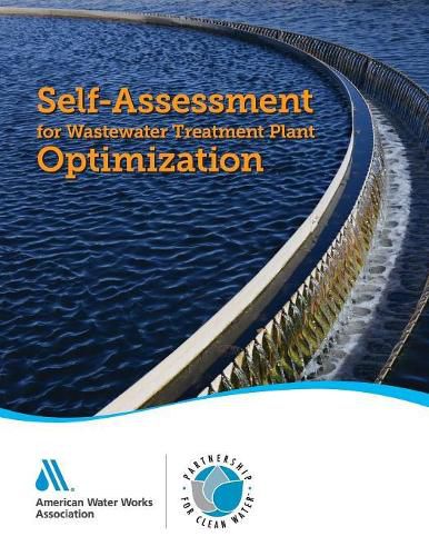 Cover image for Self-Assessment for Wastewater Treatment Plant Optimization: Partnership for Clean Water