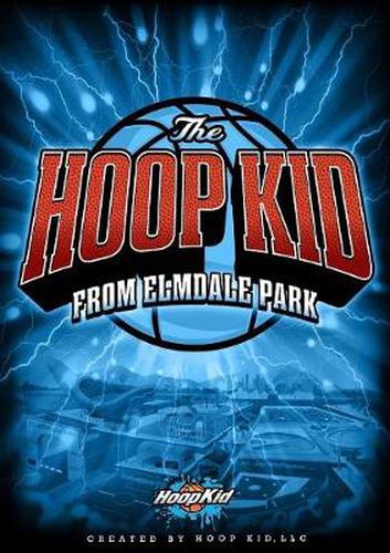 Cover image for The Hoop Kid from Elmdale Park