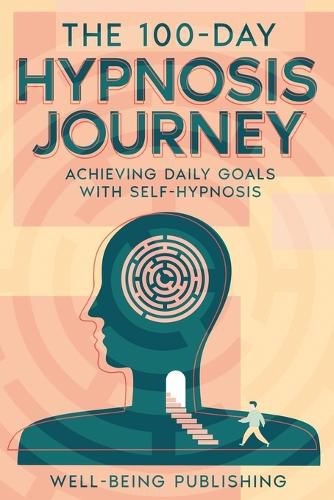 Cover image for The 100-Day Hypnosis Journey