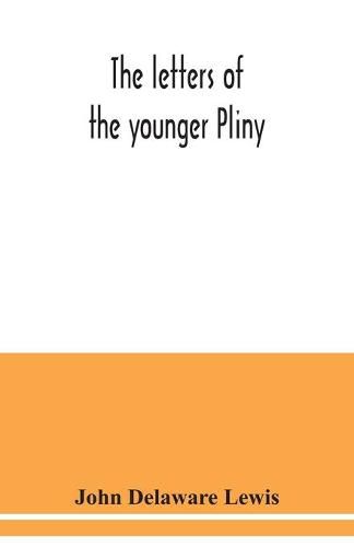 The letters of the younger Pliny