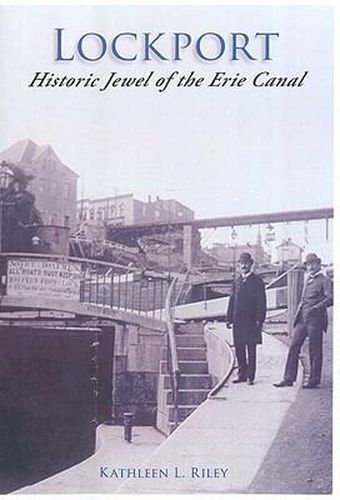 Cover image for Lockport: Historic Jewel of the Erie Canal