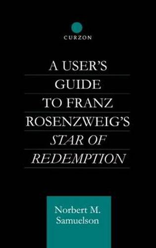 Cover image for A User's Guide to Franz Rosenzweig's Star of Redemption