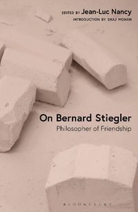 Cover image for On Bernard Stiegler: Philosopher of Friendship