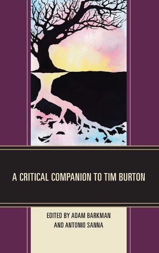 Cover image for A Critical Companion to Tim Burton