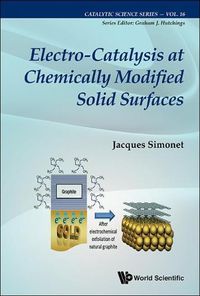 Cover image for Electro-catalysis At Chemically Modified Solid Surfaces