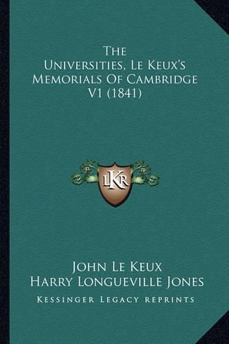 The Universities, Le Keux's Memorials of Cambridge V1 (1841)