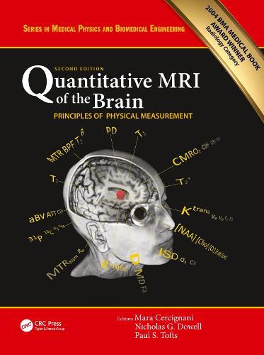 Cover image for Quantitative MRI of the Brain: Principles of Physical Measurement: Principles of Physical Measurement, Second edition