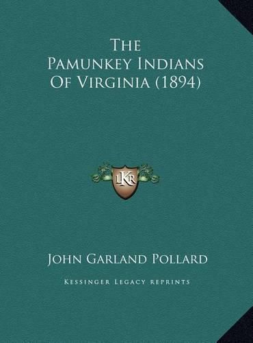 The Pamunkey Indians of Virginia (1894)