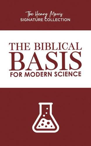 The Biblical Basis for Modern Science