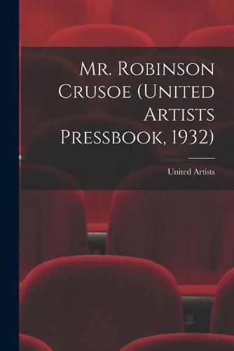 Cover image for Mr. Robinson Crusoe (United Artists Pressbook, 1932)