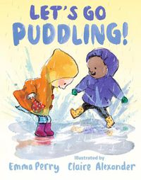 Cover image for Let's Go Puddling!