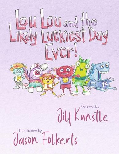 Cover image for Lou Lou and the Likely Luckiest Day Ever