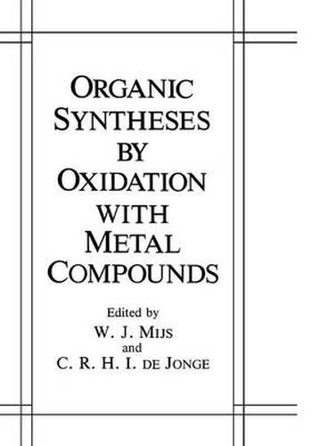 Cover image for Organic Syntheses by Oxidation with Metal Compounds
