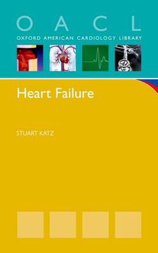 Cover image for Heart Failure: A Practical Guide for Diagnosis and Management