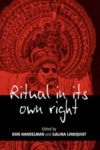 Cover image for Ritual in Its Own Right: Exploring the Dynamics of Transformation