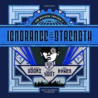 Cover image for Ignorance Is Strength