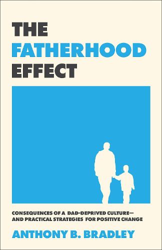Cover image for The Fatherhood Effect