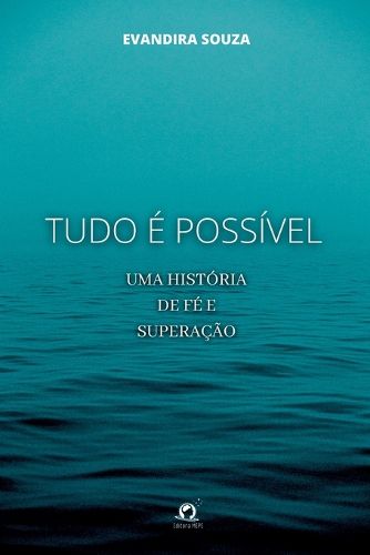 Cover image for Tudo E Possivel