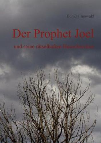 Cover image for Der Prophet Joel: und seine ratselhaften Heuschrecken