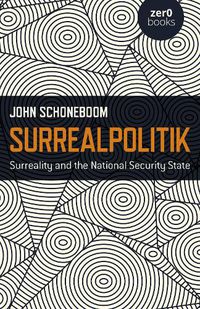 Cover image for Surrealpolitik - Surreality and the National Security State