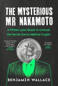 Cover image for The Mysterious Mr Nakamoto