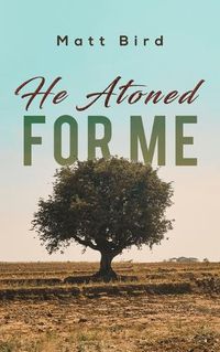 Cover image for He Atoned for Me