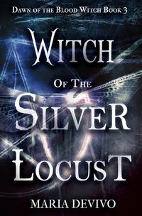 Cover image for Witch of the Silver Locust