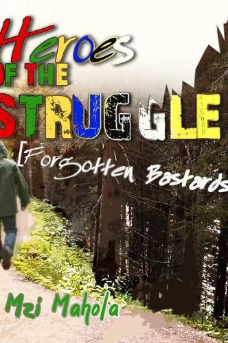 Cover image for Heroes Of The Struggle