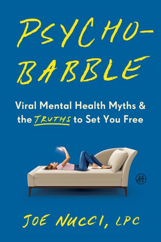 Cover image for Psychobabble: Viral Mental Health Myths & the Truths to Set You Free