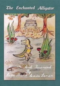 Cover image for The Enchanted Alligator