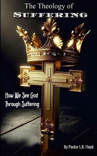Cover image for Theology of Suffering Book