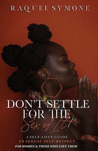 Cover image for Don't Settle for the Sex of It!